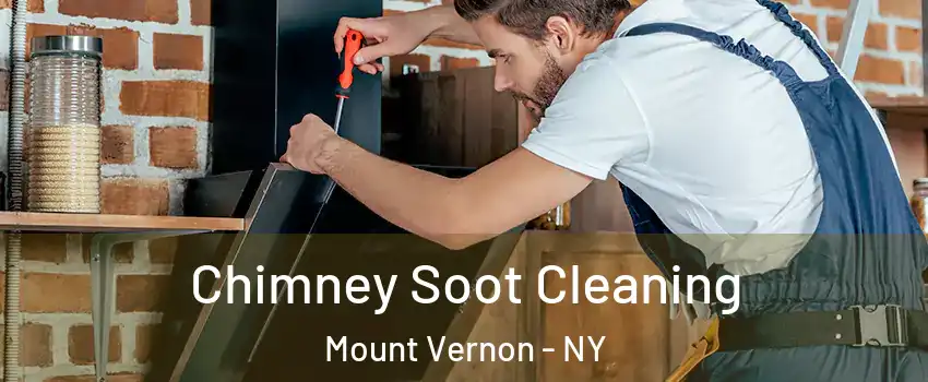  Chimney Soot Cleaning Mount Vernon - NY