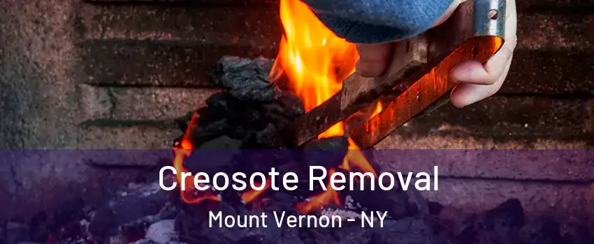  Creosote Removal Mount Vernon - NY