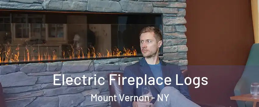  Electric Fireplace Logs Mount Vernon - NY