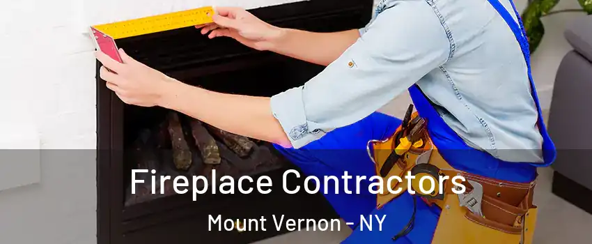  Fireplace Contractors Mount Vernon - NY