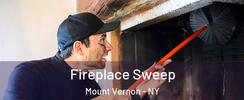  Fireplace Sweep Mount Vernon - NY