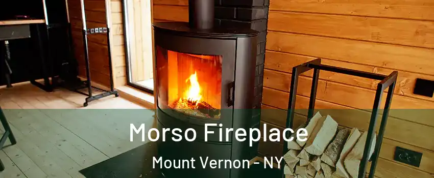  Morso Fireplace Mount Vernon - NY