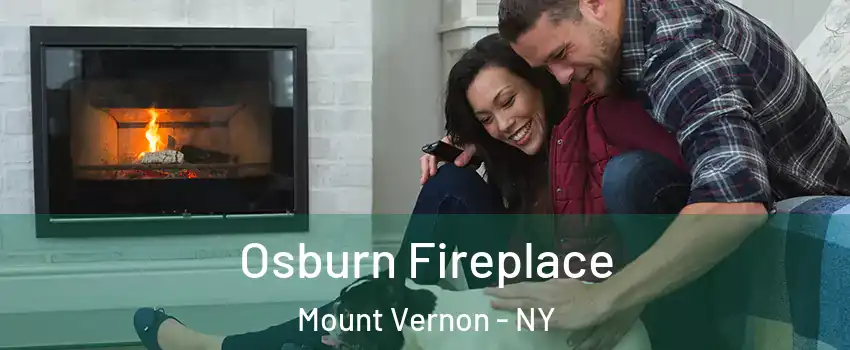  Osburn Fireplace Mount Vernon - NY