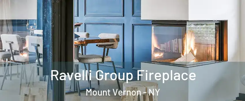  Ravelli Group Fireplace Mount Vernon - NY
