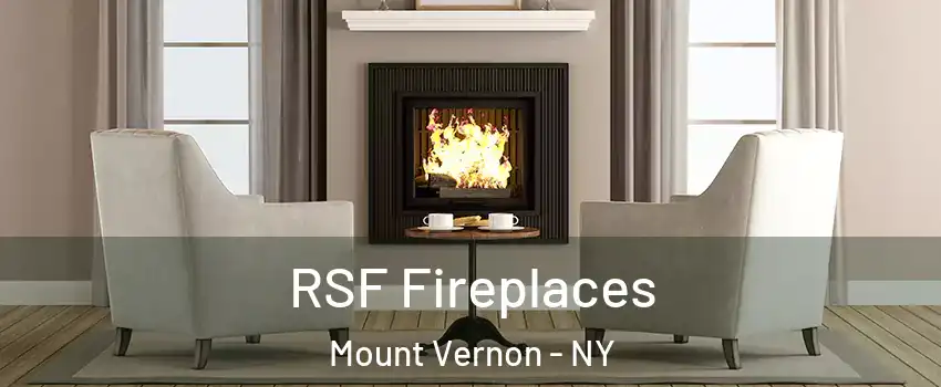  RSF Fireplaces Mount Vernon - NY